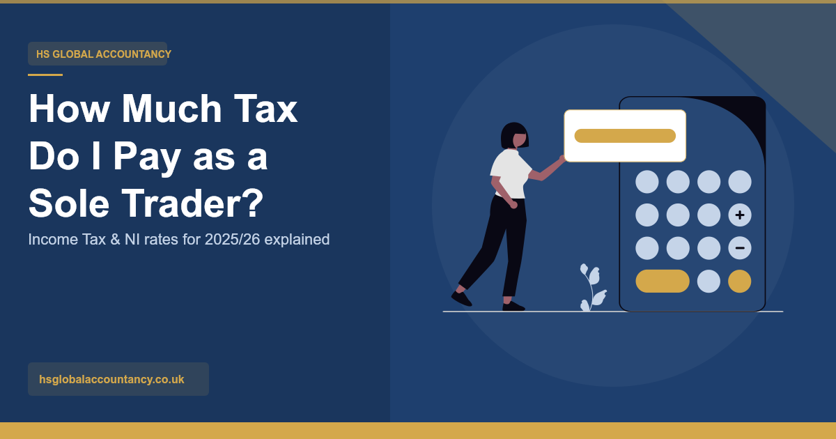 How Much Tax Do I Pay as a Sole Trader in 2025/26?